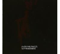 Fuck The Facts - DIE MISERABLE - FUCK THE FACTS