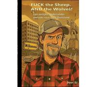 FUCK the Sheep. AND the Wolves!