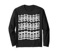 Fuck This Shit Hidden Message Maglia a Manica