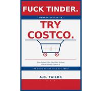 Fuck Tinder. Try Costco: How Regular Men Meet Real Women Where Nobody Expects It