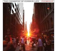 Fucked Up - Chemistry Of Common Life