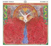 Fucked Up - Hidden World