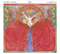 Fucked Up - Hidden World