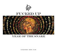 Fucked Up - Year Of The Snake - CDEP - K72z