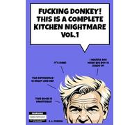 FUCKING DONKEY! THIS IS A COMPLETE KITCHEN NIGHTMARE VOL.1