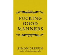 Fucking Good Manners