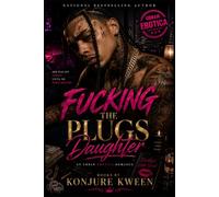 Fucking the Plug's Daughter: She Was Off Limits... Until He Made Her His