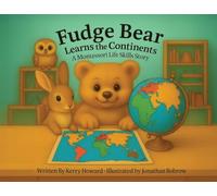 Fudge Bear Learns the Continents