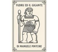 Fudru ed il Gigante - Versione Estesa