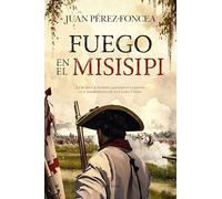 Fuego en el Misisipi