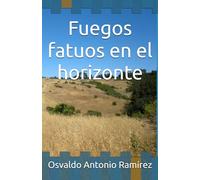 Fuegos fatuos en el horizonte