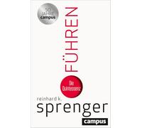 Reinhard K. Sprenger Führen: Die Quintessenz (Copertina rigida)