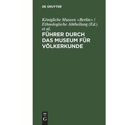 Führer Durch Das Museum Für Völkerkunde (Copertina rigida)