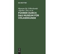 Führer Durch Das Museum Für Völkerkunde (Copertina rigida)
