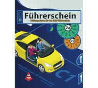 Führerschein 2024/25 - Klasse C1: Prüfungsfragen 2024/2025 - Erfolgreich lernen und die Theorieprüfung sicher bestehen