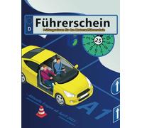 Führerschein 2025 - Klasse A1: Prüfungsfragen 2025 - Erfolgreich lernen und die Theorieprüfung sicher bestehen