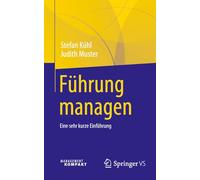 Führung Managen: Eine Sehr Kurze Einführung