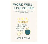 Fuel & Focus: Smart Snacking and Hydration at Work