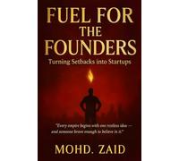 Fuel for the Founders