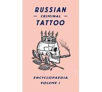 FUEL Russian Criminal Tattoo Encyclopaedia Volume I (Copertina rigida)