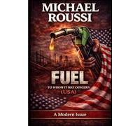 FUEL: TO WHOM IT MAY CONCERN (USA): A Modern Issue: 2