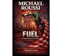 FUEL: TO WHOM IT MAY CONCERN (USA): A Modern Issue