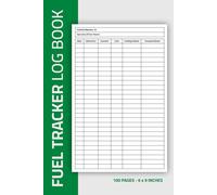 Fuel Tracker Log Book: Record & Track Your Fuel Consumption & Costs | Vehicle & Machine Fuel Logbook | 100 Pages