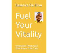 Fuel Your Vitality: Vegetarian Feasts with Plant Power & No Carbs
