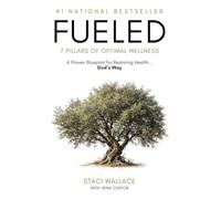 Fueled: 7 Pillars of Optimal Wellness