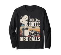 Fueled By Coffee And Bird Calls Birdwatching caffè Maglia a Manica