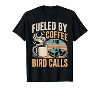 Fueled By Coffee And Bird Calls Birdwatching retrò Maglietta