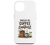 Fueled by Coffee and Compost Gardening Humor Custodia per iPhone 13