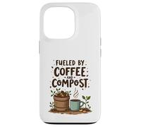 Fueled by Coffee and Compost Gardening Humor Custodia per iPhone 13 Pro