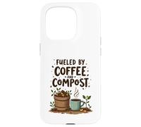 Fueled by Coffee and Compost Gardening Humor Custodia per iPhone 15 Pro