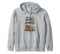 Fueled by Coffee and Compost Gardening Humor Felpa con Cappuccio