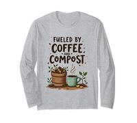 Fueled by Coffee and Compost Gardening Humor Maglia a Manica
