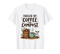 Fueled by Coffee and Compost Gardening Humor Maglietta