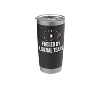 Fueled By Liberal Tears Funny Anti Liberal Make Liberals Cry Bicchiere termico in acciaio inox doppia parete