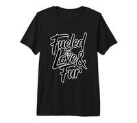 Fueled By Love And Fur Maglietta Premium