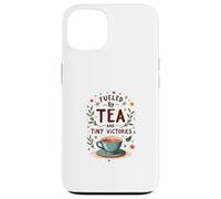 Fueled by Tea and Tiny Victories: Cozy Calm Life Custodia per iPhone 13