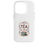Fueled by Tea and Tiny Victories: Cozy Calm Life Custodia per iPhone 14 Pro
