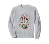 Fueled by Tea and Tiny Victories: Cozy Calm Life Felpa
