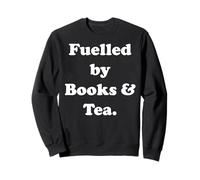 Fuelled By Books & Tea Literary Quote Felpa