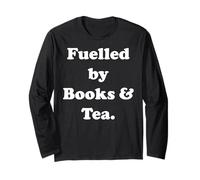 Fuelled By Books & Tea Literary Quote Maglia a Manica