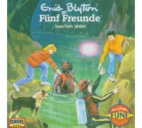 Fünf Freunde - 060/Tauchen Unter