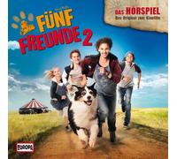 Fünf Freunde - Fünf Freunde 2 - das Original-Hörspiel Zum Kinofil