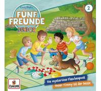 Fünf Freunde Ju FOLGE 2: Die mysteriöse Flaschenpost/Unser Timmy ist der B (CD)