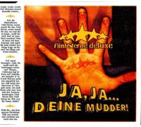 Fünf Sterne Deluxe - Deine Mudder