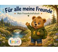 Für alle meine Freunde: Mein Freundschaftsbuch