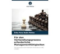 Für den Verhandlungsprozess erforderliche Managementfähigkeiten: Die Fallstudie an der Föderalen Universität von ABC (UFABC)
